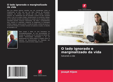 O lado ignorado e marginalizado da vida