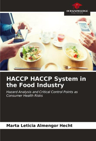HACCP HACCP System in the Food Industry