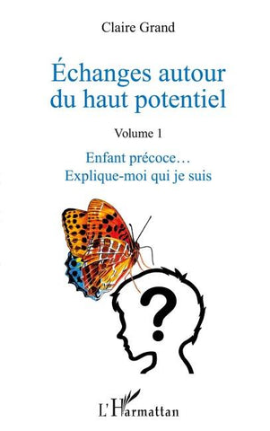 Échanges autour du haut potentiel