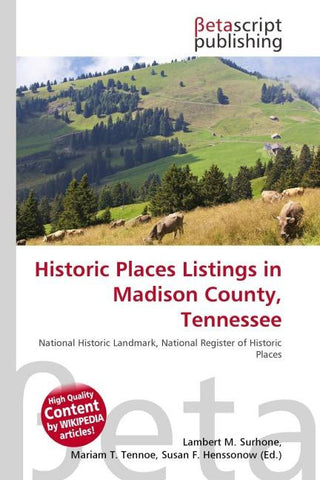 Historic Places Listings in Madison County, Tennessee