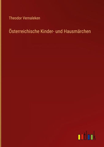 Österreichische Kinder- und Hausmärchen