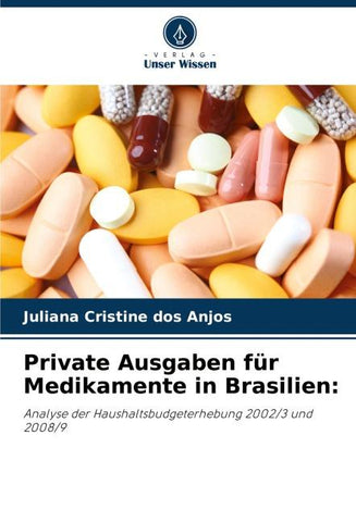 Private Ausgaben für Medikamente in Brasilien: