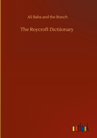 The Roycroft Dictiionary