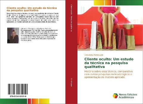 Cliente oculto: Um estudo da técnica na pesquisa qualitativa