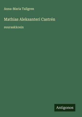 Mathias Aleksanteri Castrén