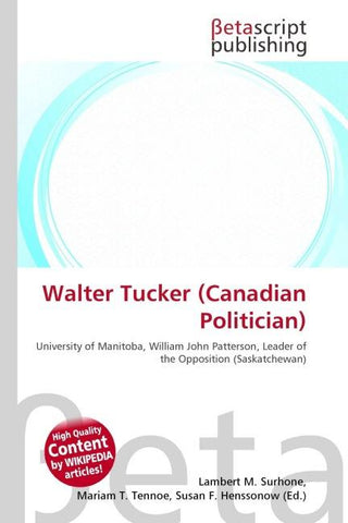Walter Tucker (Canadian Politician)