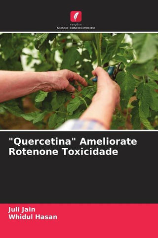 "Quercetina" Ameliorate Rotenone Toxicidade