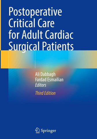 Postoperative Critical Care for Adult Cardiac Surgical Patients