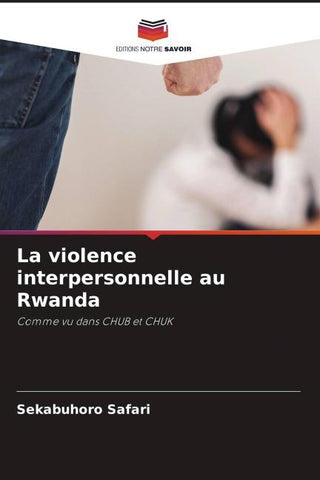 La violence interpersonnelle au Rwanda