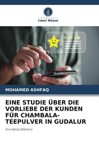 EINE STUDIE ÜBER DIE VORLIEBE DER KUNDEN FÜR CHAMBALA-TEEPULVER IN GUDALUR