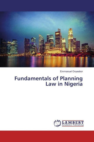 Fundamentals of Planning Law in Nigeria
