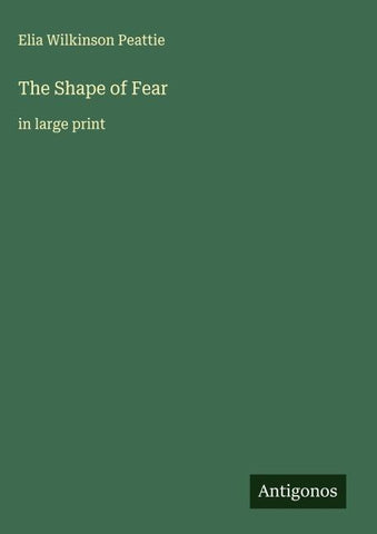 The Shape of Fear