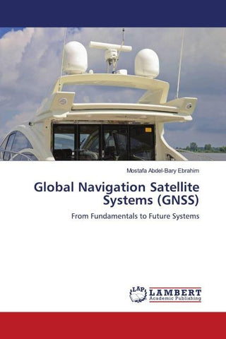 Global Navigation Satellite Systems (GNSS)