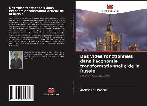 Des vides fonctionnels dans l'économie transformationnelle de la Russie