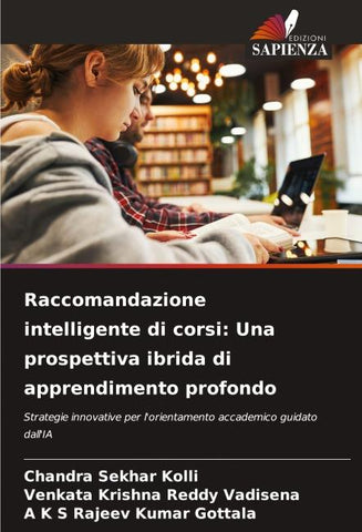 Raccomandazione intelligente di corsi: Una prospettiva ibrida di apprendimento profondo