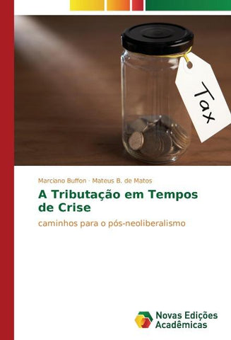 A Tributação em Tempos de Crise