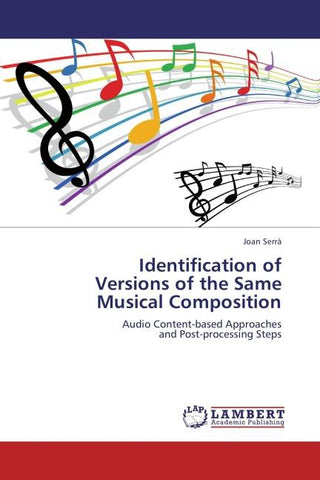 Identification of  Versions of the Same  Musical Composition