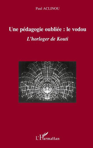 Une pédagogie oubliée : le vodou