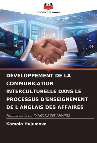 DÉVELOPPEMENT DE LA COMMUNICATION INTERCULTURELLE DANS LE PROCESSUS D'ENSEIGNEMENT DE L'ANGLAIS DES AFFAIRES