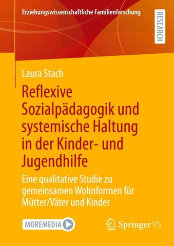 Reflexive Sozialpädagogik und systemische Haltung in der Kinder- und Jugendhilfe