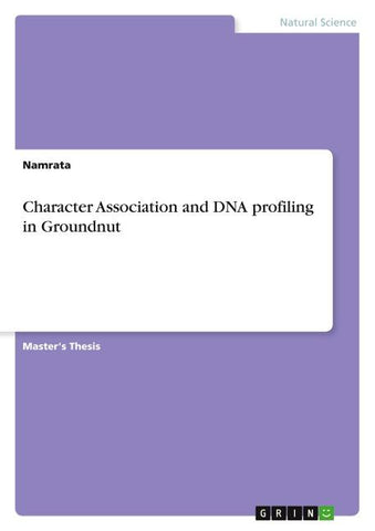 Character Association and DNA profiling in Groundnut