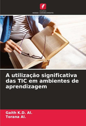 A utilização significativa das TIC em ambientes de aprendizagem