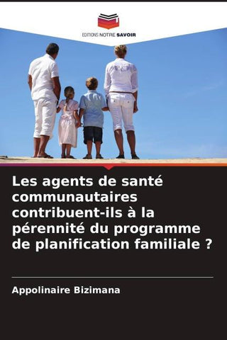 Les agents de santé communautaires contribuent-ils à la pérennité du programme de planification familiale ?