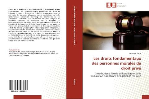 Les droits fondamentaux des personnes morales de droit privé