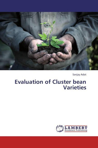 Evaluation of Cluster bean Varieties