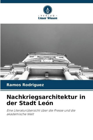 Nachkriegsarchitektur in der Stadt León