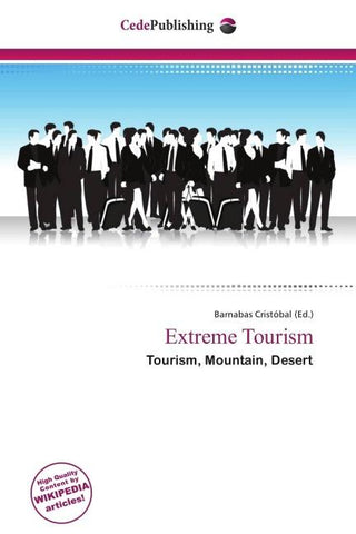 Extreme Tourism