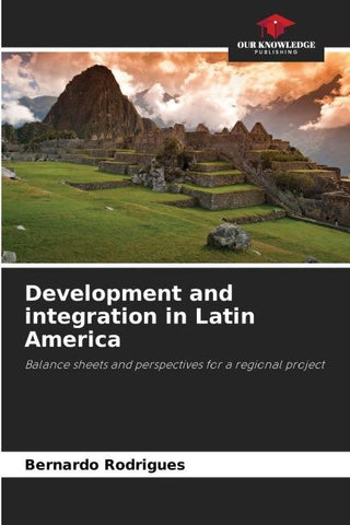 Development and integration in Latin America