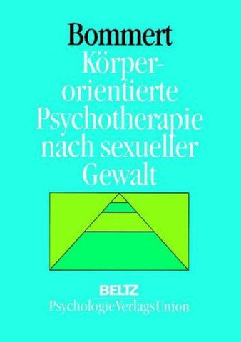 Körperorientierte Psychotherapie nach sexueller Gewalt