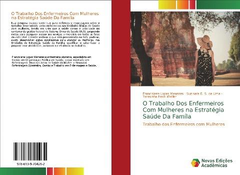 O Trabalho Dos Enfermeiros Com Mulheres na Estratégia Saúde Da Famíla