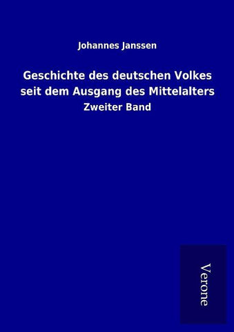 Geschichte des deutschen Volkes seit dem Ausgang des Mittelalters
