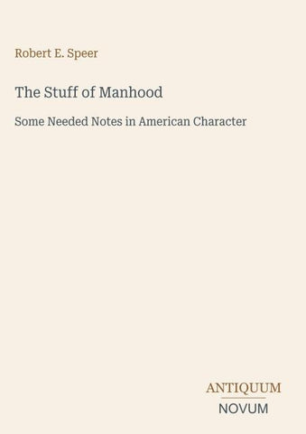 The Stuff of Manhood