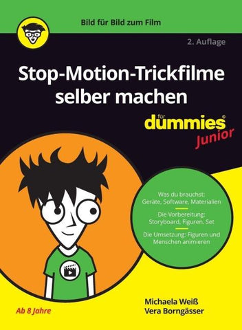 Stop-Motion-Trickfilme selber machen für Dummies Junior