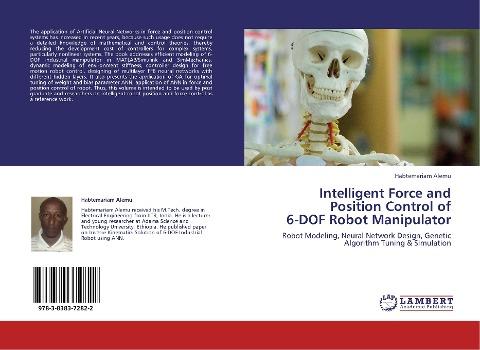Intelligent Force and Position Control of  6-DOF Robot Manipulator