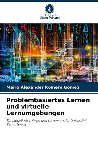 Problembasiertes Lernen und virtuelle Lernumgebungen