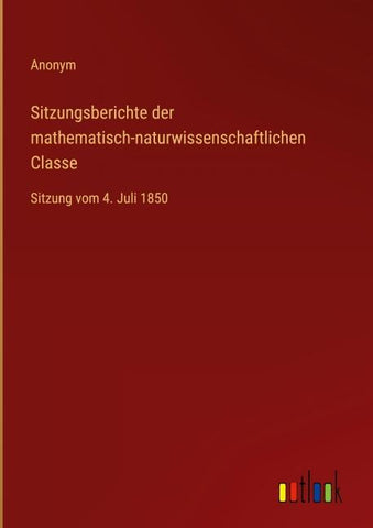 Sitzungsberichte der mathematisch-naturwissenschaftlichen Classe