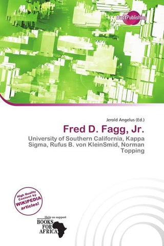 Fred D. Fagg, Jr.