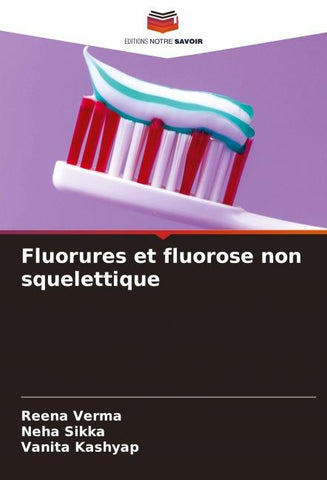 Fluorures et fluorose non squelettique