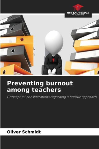 Preventing burnout among teachers