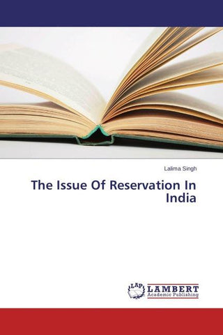 The Issue Of Reservation In India
