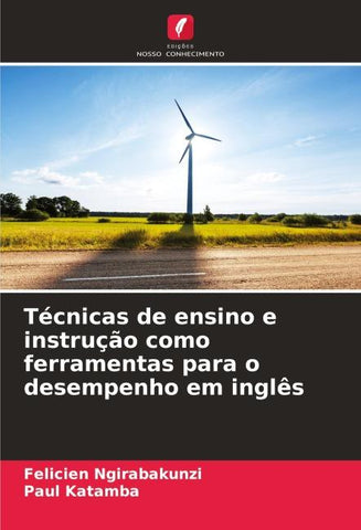Técnicas de ensino e instrução como ferramentas para o desempenho em inglês