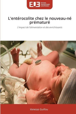 L'entérocolite chez le nouveau-né prématuré