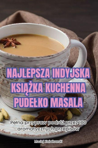 NAJLEPSZA INDYJSKA KSI¿¿KA KUCHENNA PUDE¿KO MASALA
