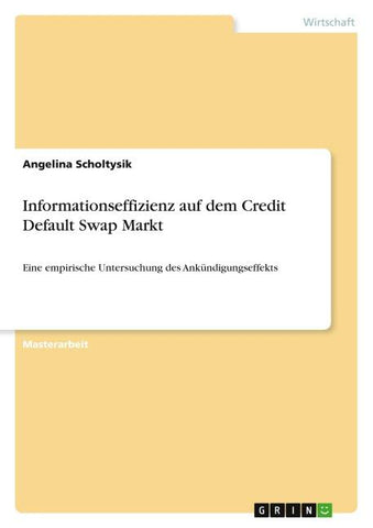 Informationseffizienz auf dem Credit Default Swap Markt