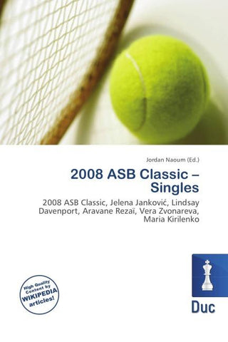 2008 ASB Classic - Singles