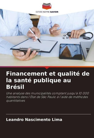 Financement et qualité de la santé publique au Brésil
